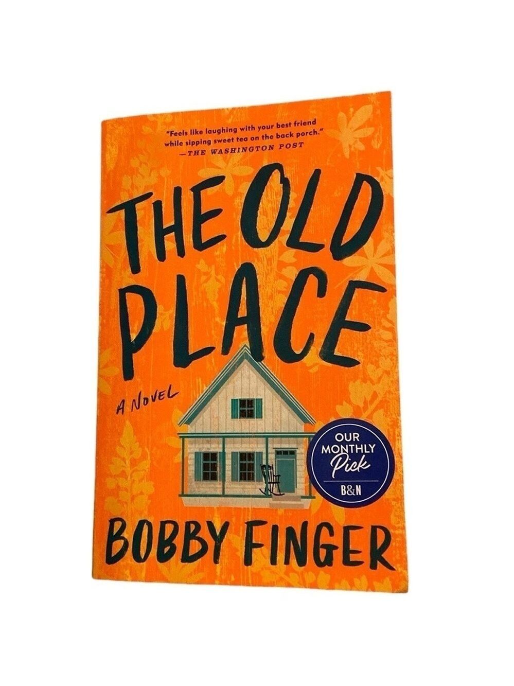 The Old Place Paper Back Novel by Bobby Finger